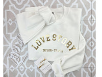 Personalized Love story Crew Neck Pull Over