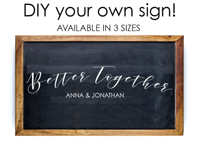 Personalized Better Together Getaway Car Sign Decal