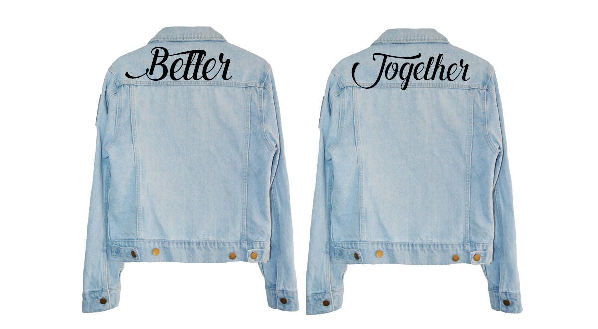 Better Together Couples Jacket Iron on Decals Better Together set heat transfer decals for wedding couples Better Together Vinyl -CHT2HTV