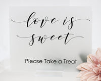 Thumbnail for Love is Sweet Please Take a Treat acrylic sign acrylic wedding sign acrylic signs custom dessert table sign favors clear lucite - RS26AS